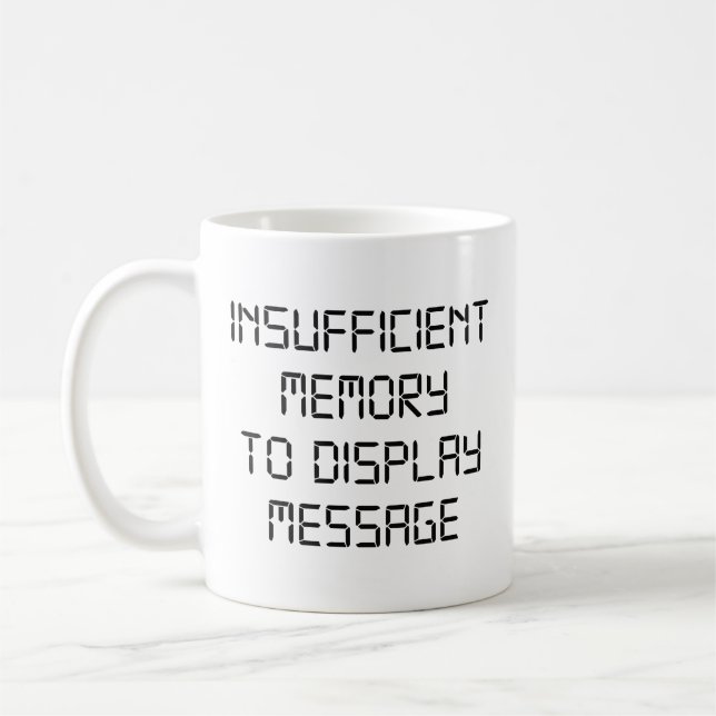 Insufficient Memory To Display Message Coffee Mug (Left)