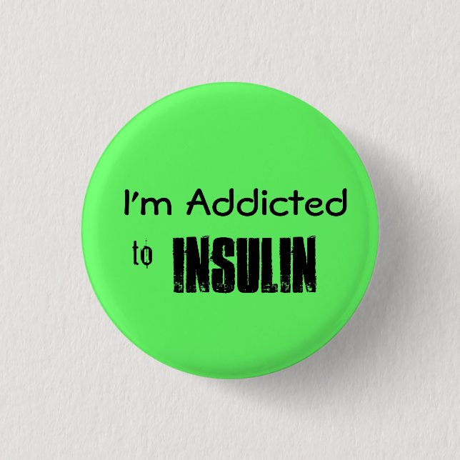 Insulin 3 Cm Round Badge (Front)