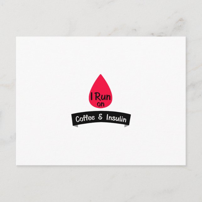 Insulin Funny Sarcastic Diabetes Gift Postcard (Front)