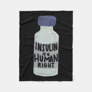 Insulin Is A Human Right Diabetes Awareness Insuli Fleece Blanket