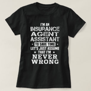 Insurance Agent Assistant T-Shirt