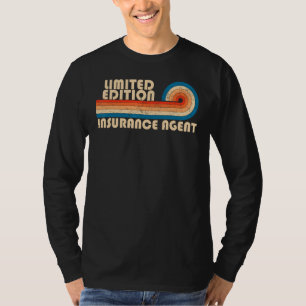 INSURANCE AGENT Funny Job Title Profession Birthda T-Shirt