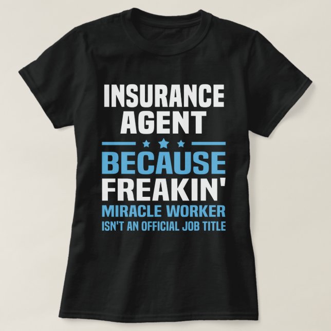 Insurance Agent T-Shirt (Design Front)