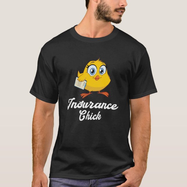Insurance Chick  Insurance Agent T-Shirt (Front)