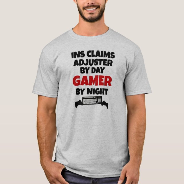 Insurance Claims Adjuster Gamer T-Shirt (Front)
