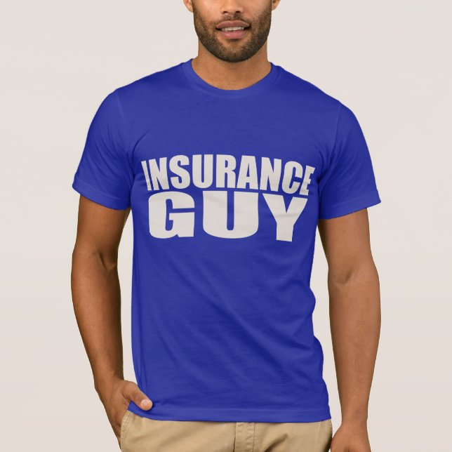 iNSURANCE GUY T-Shirt (Front)