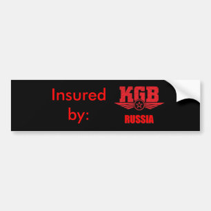 Insured by KGB RUSSIA Bumper sticker