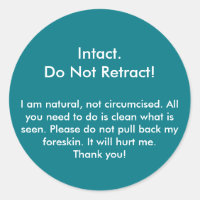 Intact, Do not retract! Sticker