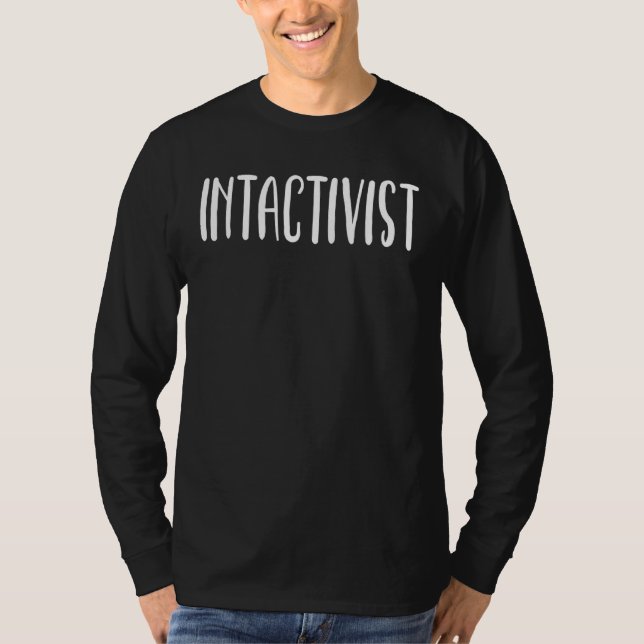 'intactivist' Simple Intact Anti Circumcision Demo T-Shirt (Front)