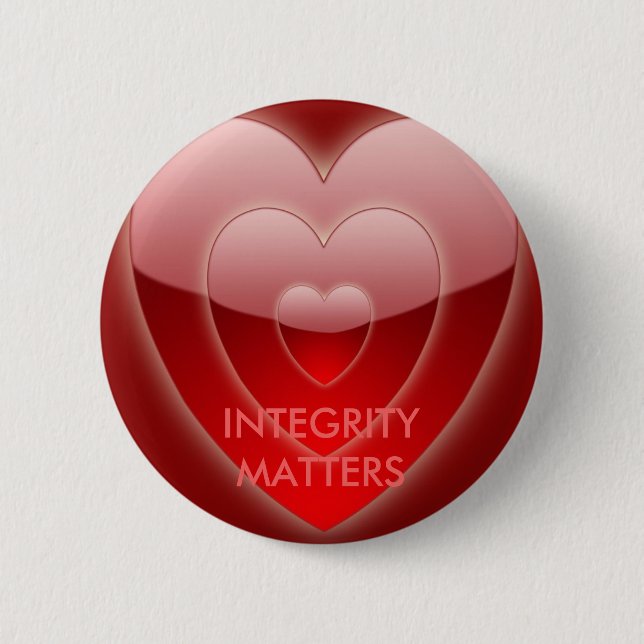 INTEGRITY MATTERS ROUND BUTTON by eZaZZleMan (Front)