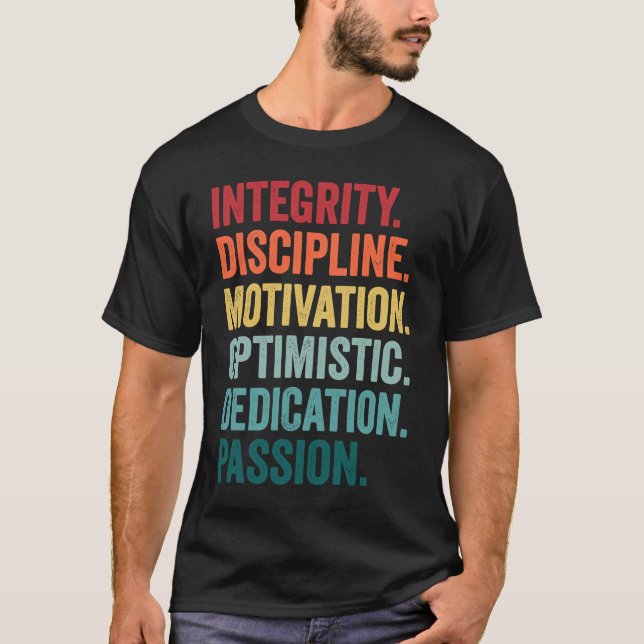 INTEGRITY MOTIVATION OPTIMISTIC DEDICATION Values  T-Shirt (Front)