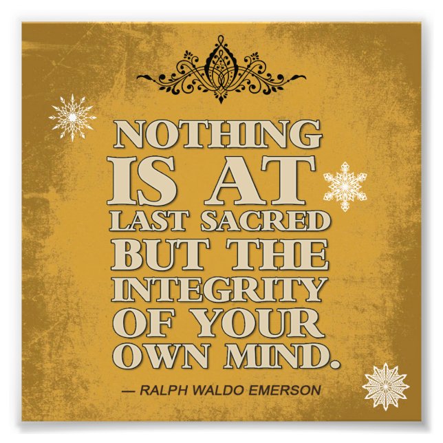 Integrity of your own Mind Photo Print (Front)