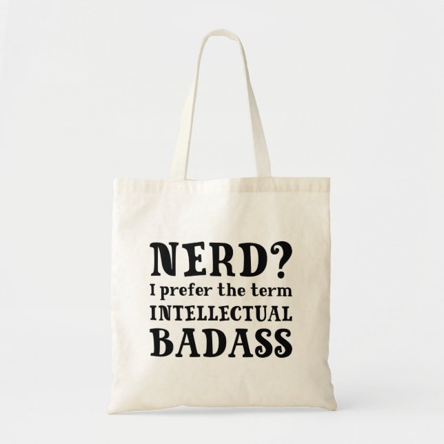 Intellectual Badass Tote Bag (Front)