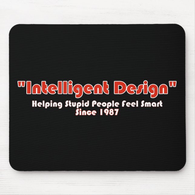 "Intellegent Design" Mouse Pad (Front)