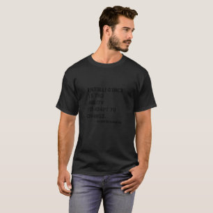 Intelligence Is The Ability To Adapt To Change T-Shirt