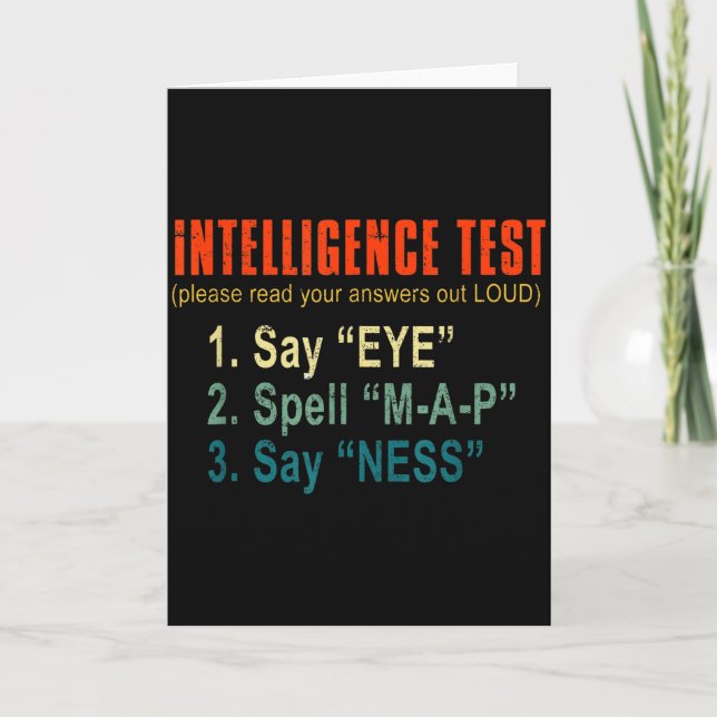 Intelligence Test Adult Humor Funny Sarcasm Graphi Card (Front)