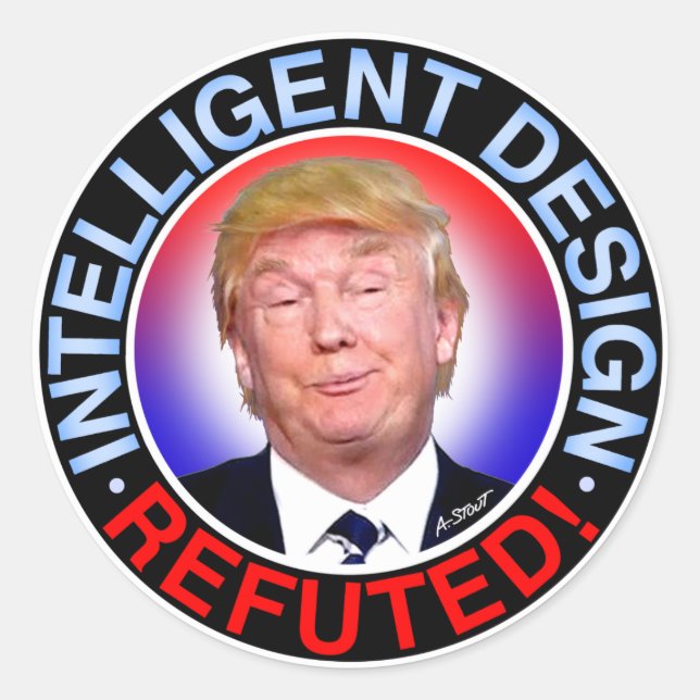 INTELLIGENT DESIGN REFUTED CLASSIC ROUND STICKER (Front)