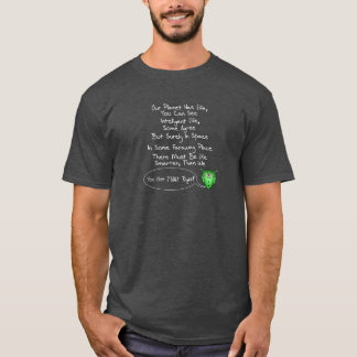 Intelligent Life? T-Shirt