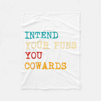 Intend Puns Cowards Quotes Retro Illustration Fleece Blanket