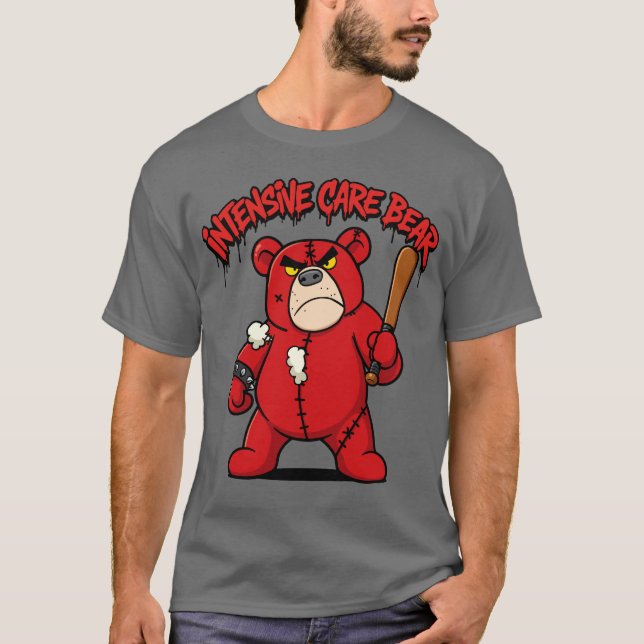 Intensive Care Teddy Bear  T-Shirt (Front)