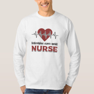 Intensive Care Unit Nurse ICU Emergency Medicine T-Shirt