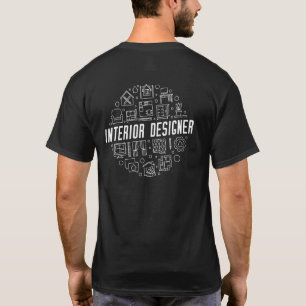 Interior Designer Round Design T-Shirt