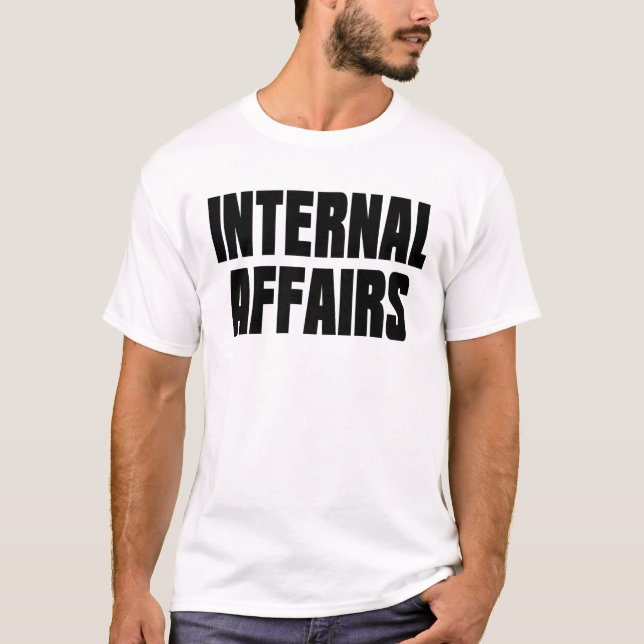Internal Affairs T-Shirt (Front)