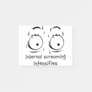 Internal Screaming Intensifies Dank Meme FaceSweat Post-it Notes