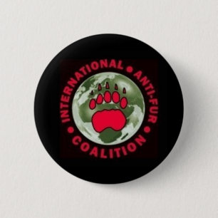 International Anti-Fur Coalition 6 Cm Round Badge