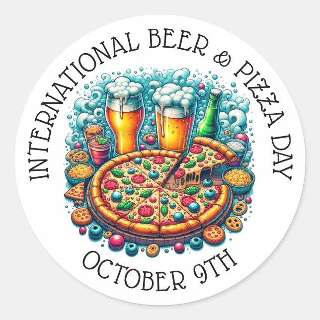 International Beer and Pizza Day October 9th Classic Round Sticker (Front)