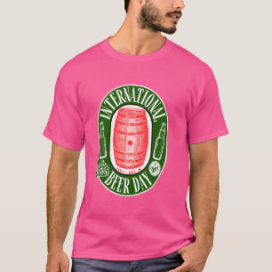 International Beer Day Art Design For Craft Beer M T-Shirt
