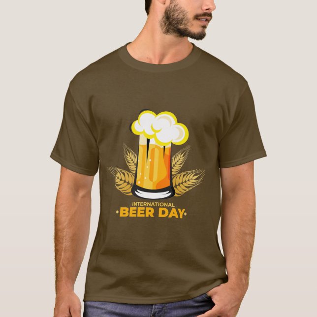 International Beer Day  T-Shirt (Front)