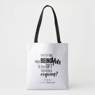 International Being You Day Quotes Tote Bag