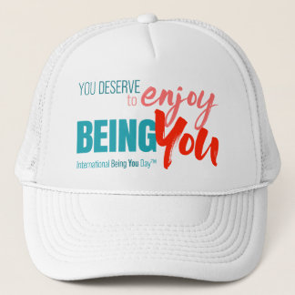 International Being You Day Quotes - Trucker Hat