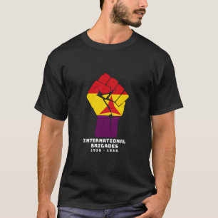 International Brigades Revolutionary Socialist No  T-Shirt