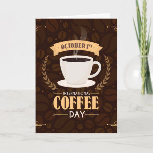 International Coffee Day+ Card