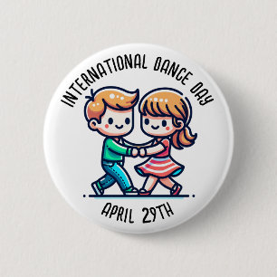 International Dance Day   April 29th 6 Cm Round Badge