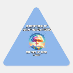 International Day against Nuclear Tests. Peace. Triangle Sticker