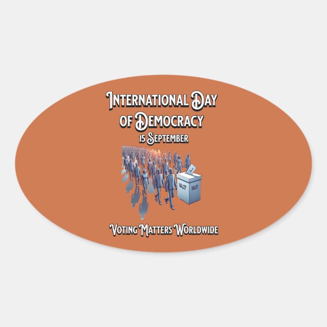 International Day of Democracy. Voting Matters. Oval Sticker (Front)