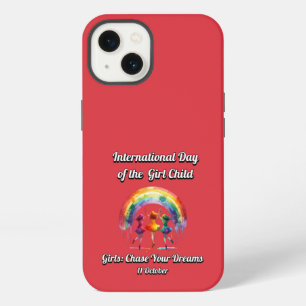 International Day of the Girl. chase Your Dreams. iPhone 13 Case