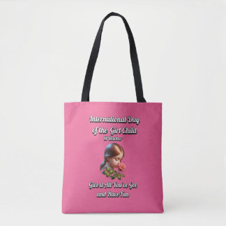 International Day of the Girl. Have Fun Tote Bag