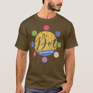 International Dot Day Polka Dots September 15th Ki T-Shirt