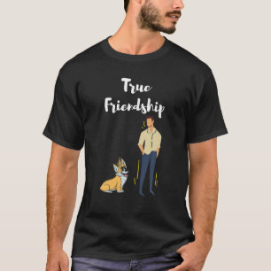 International Friendship Day Dog And Man Friendshi T-Shirt