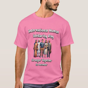 International Human Solidarity Day T-Shirt