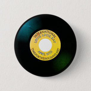 International Louie Louie Day - April 11th 6 Cm Round Badge