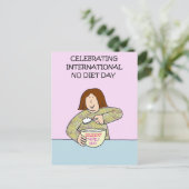 International No Diet Day - May 6th Postcard (Standing Front)