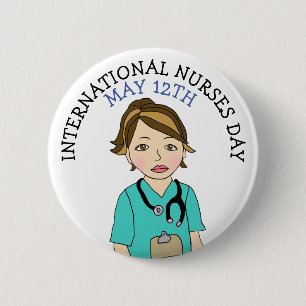 International Nurses Day May 12th 6 Cm Round Badge