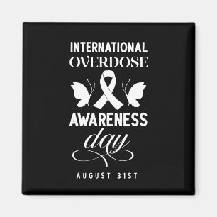 International Overdose Awareness Day 1 Magnet