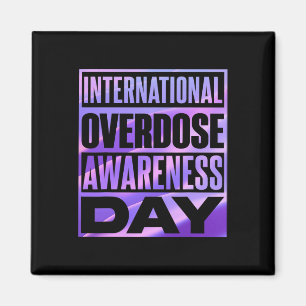 International Overdose Awareness Day 3 Magnet
