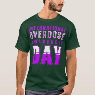 International Overdose Awareness Day - Purple  T-Shirt